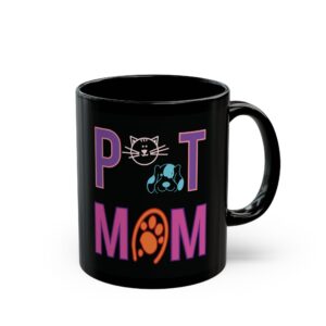 Pet Mom Black Mug | 11oz - 15oz