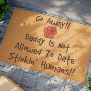 Daddy Is Not Available Doormat | 24" x 16"