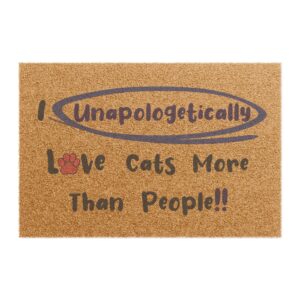 Unapologetically Love Cats More Than People Doormat | 24" x 16"
